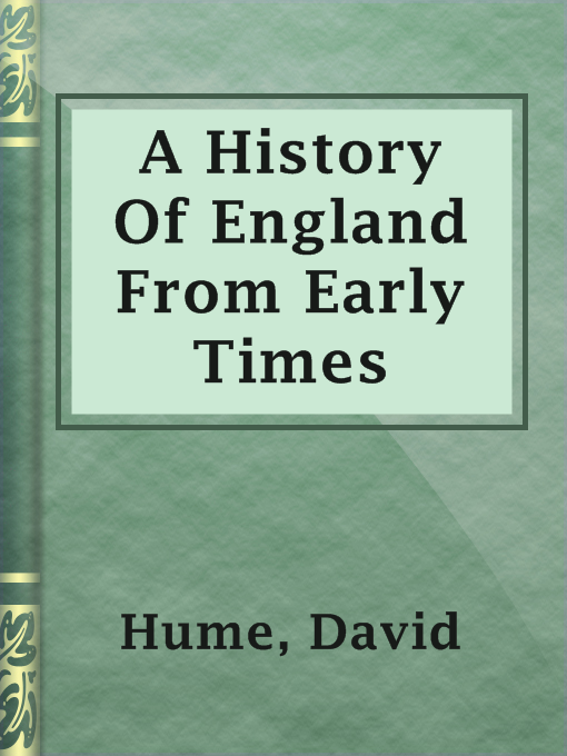 Title details for A History Of England From Early Times by David Hume - Wait list